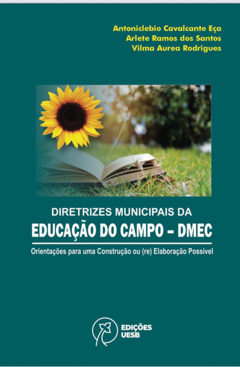 Capa do livro DIRETRIZES MUNICIPAIS DA EDUCAÇÃO DO CAMPO – DMEC: Orientações para uma Construção ou (re) Elaboração Possível