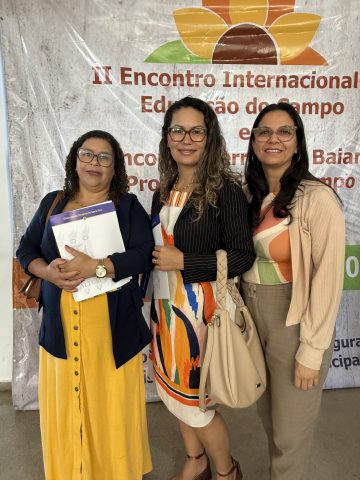 Barrocas-BA, presente no II Encontro Internacional da Educação do Campo.