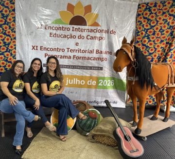 Barrocas-BA, presente no II Encontro Internacional da Educação do Campo.